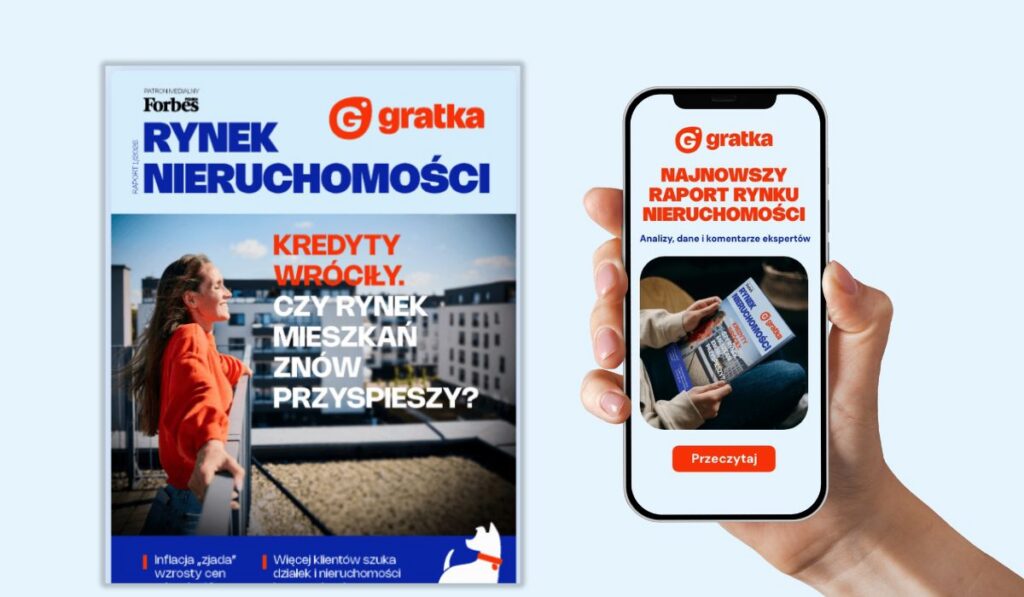 Raport Rynku Nieruchomości Forbes x Gratka. Najnowsze wydanie do pobrania za darmo.